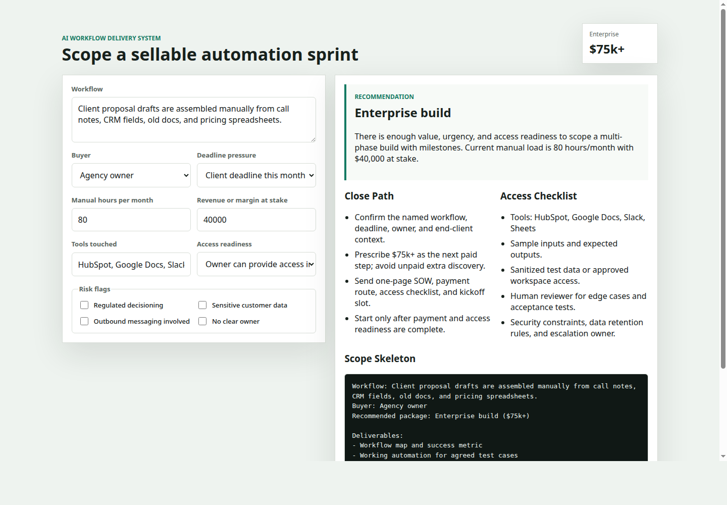 Workflow triage demo showing a sprint recommendation, access checklist, and scope skeleton.